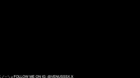 Snapshot of venussx_x chatting on January 15, 4:00 pm   Venus  MY BDAY 29 SEPT online show from January 15, 4:00 pm